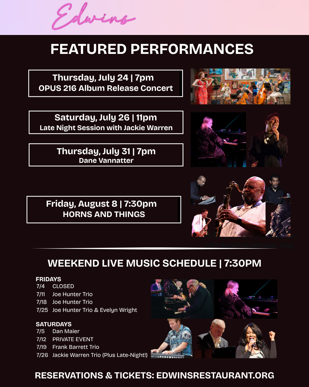 Edwins July + August 8