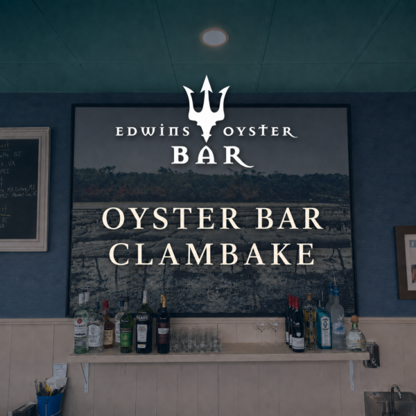 EDWINS Oyster Bar Clambake